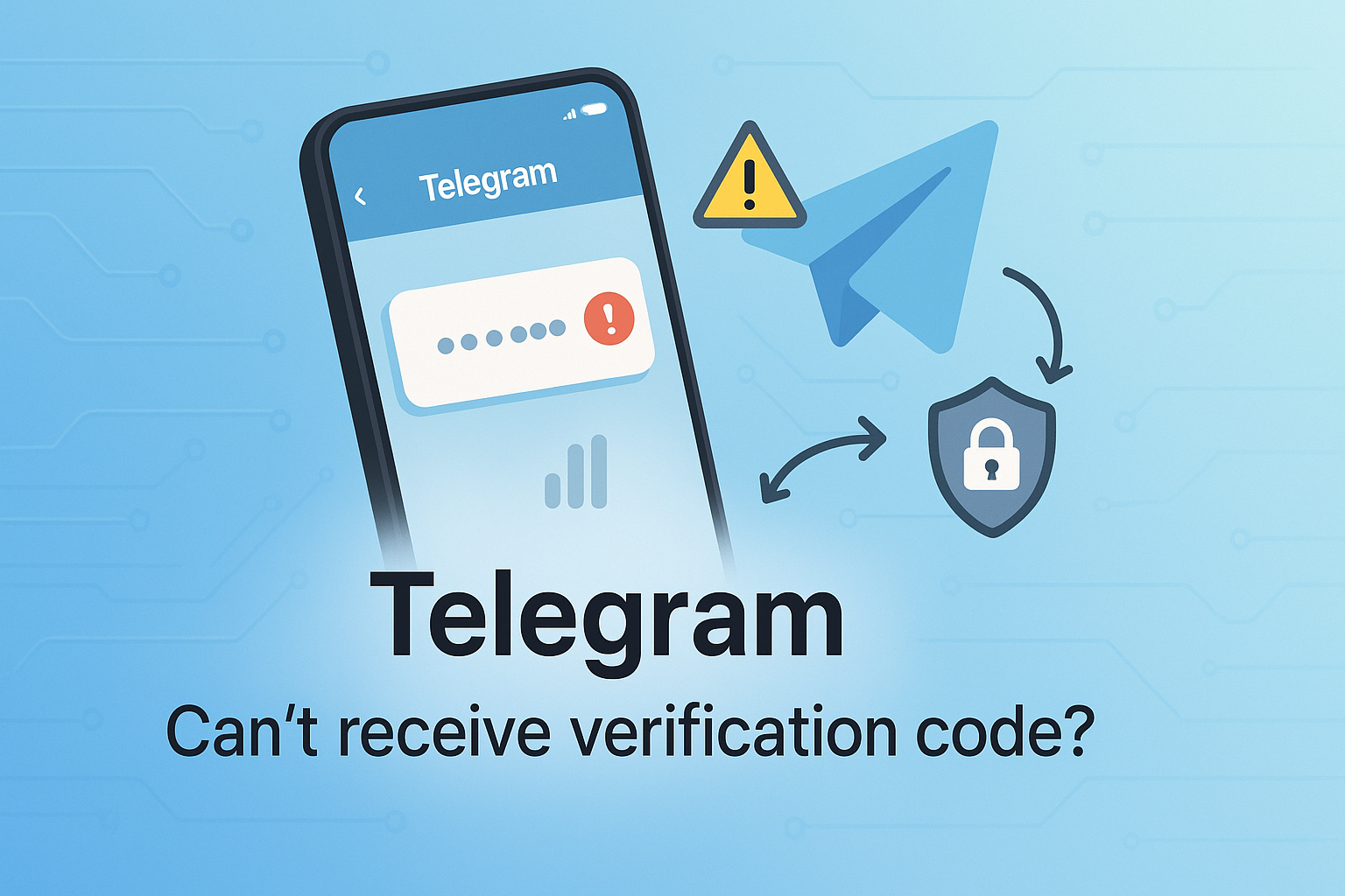 Telegram收不到验证码怎么办?