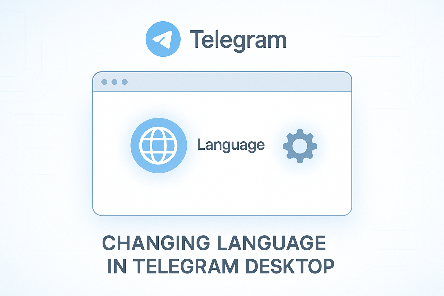 Telegram 桌面端语言调整